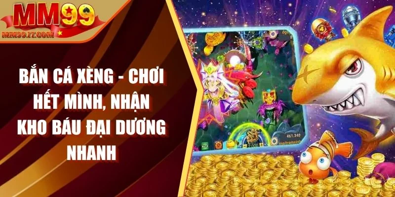 Bắn Cá MM99 - Game Giải Trí Cực Đỉnh, Thưởng Siêu Khủng