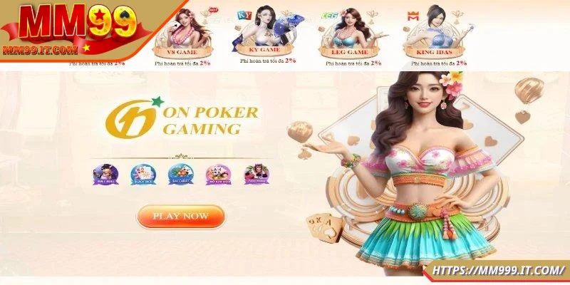 Game Bài MM99 - Trò Chơi Đổi Thưởng Với Tiền Thưởng Siêu Cao