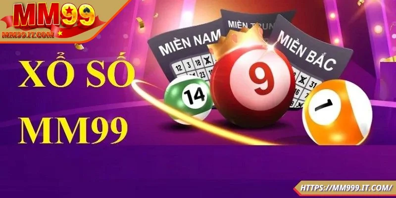 Xổ Số MM99 – Khám Phá Sảnh Cược Hấp Dẫn Hiện Nay